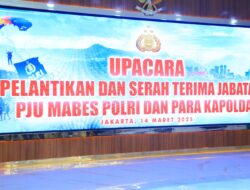Kapolri Pimpin Sertijab Sejumlah Pejabat Polri, Kadivhumas Polri: Rotasi untuk Perkuat Kinerja Institusi
